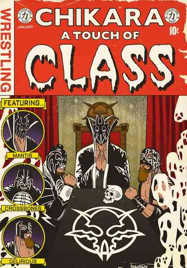 CHIKARA A Touch of Class