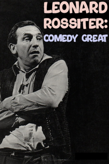 Leonard Rossiter Comedy Great