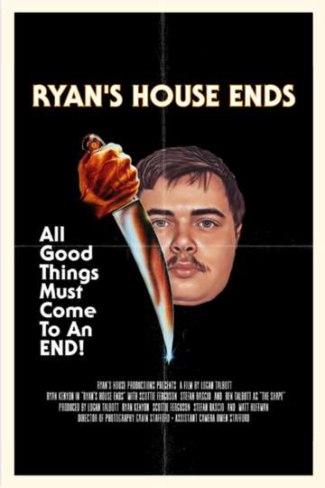 Ryan's House Ends Poster
