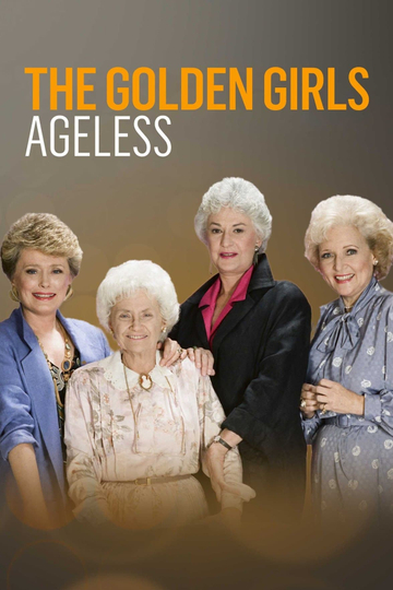 The Golden Girls Ageless Poster