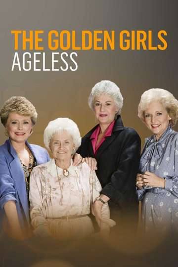 The Golden Girls Ageless Poster