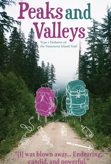 Peaks and Valleys Type 1 Diabetes on the Vancouver Island Trail