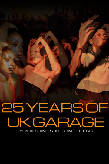 25 Years of UK Garage Poster