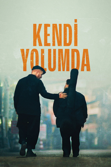 Kendi Yolumda Poster