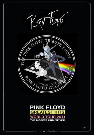 Brit Floyd The Pink Floyd Tribute Show  World Tour 2011  Pink Floyd Greatest Hits