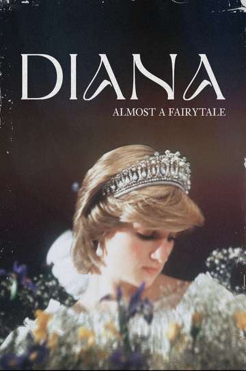 Diana Almost a Fairytale Poster