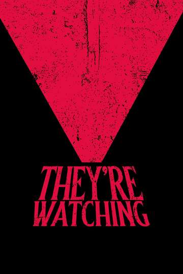 They're Watching Poster