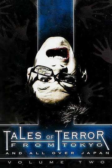 Tales of Terror from Tokyo: Volume 2 Poster