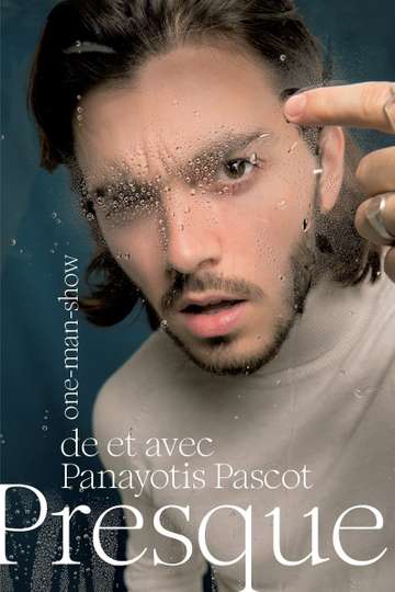 Panayotis Pascot Almost Poster