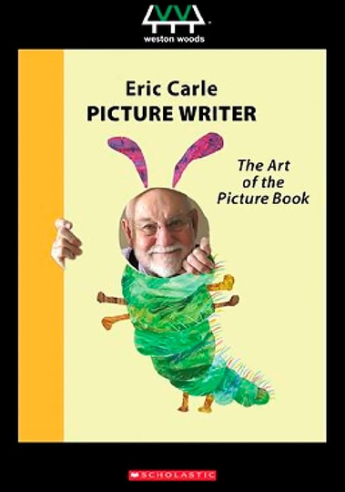 Eric Carle Picture Writer The Art of the Picture Book Poster