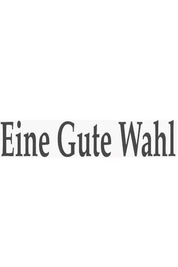 Eine gute Wahl