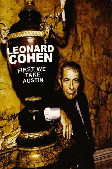 Leonard Cohen First We Take Austin Poster