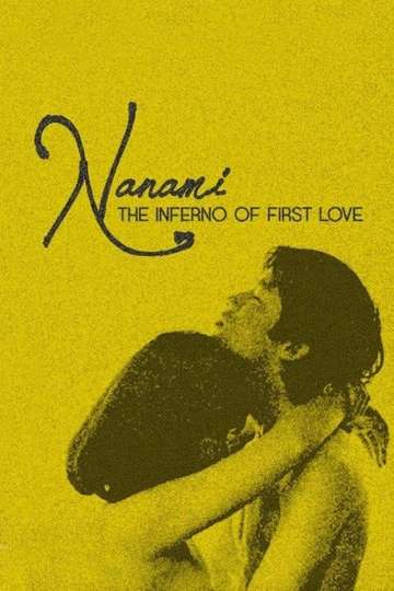 Nanami The Inferno of First Love Poster