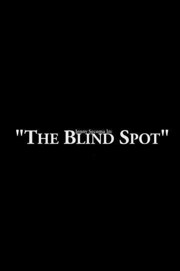 Jenny Secoma In: The Blind Spot Poster