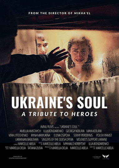 Ukraine's Soul - A Tribute to Heroes Poster