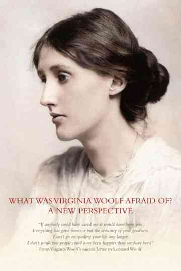 What Was Virginia Woolf Really Afraid of? Poster