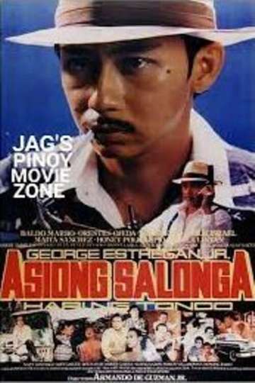 Asiong Salonga: Hari ng Tondo - Movie | Moviefone