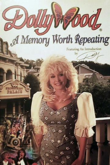 Dollywood A Memory Worth Repeating