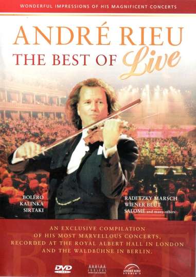 André Rieu - The Best Of Live - Movie Cast, Reviews, Trailers ...