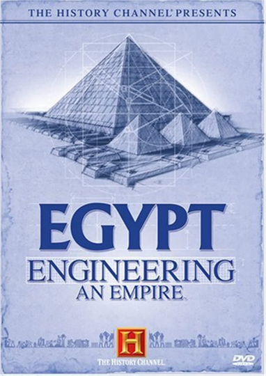 Egypt: Engineering an Empire Poster