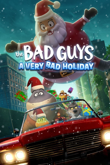 The Bad Guys: A Very Bad Holiday Poster