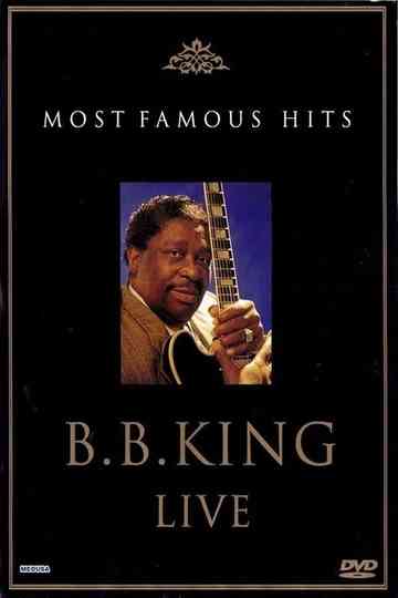 B.B. King: Live - Most Famous Hits