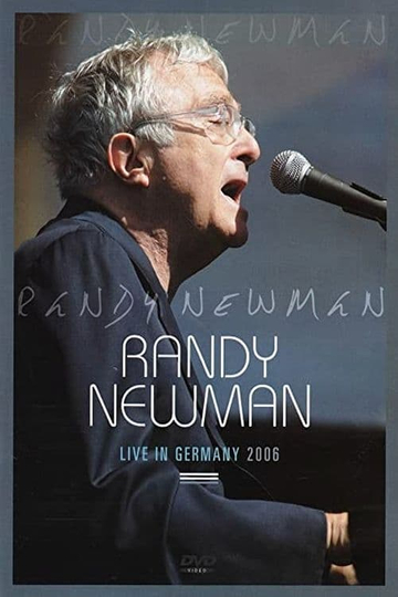 Randy Newman Live in Germany 2006