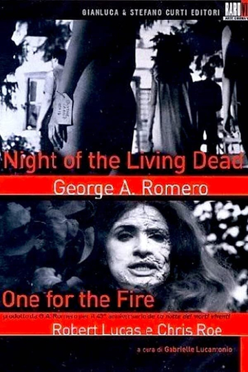 One for the Fire The Legacy of Night of the Living Dead