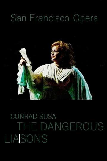 The Dangerous Liaisons  San Francisco Opera