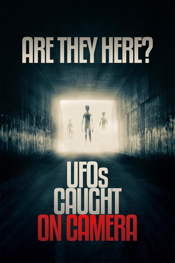 Are they Here UFOs Caught on Camera