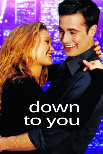 Down to You Poster