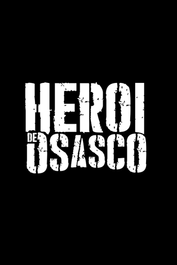 Herói de Osasco Poster