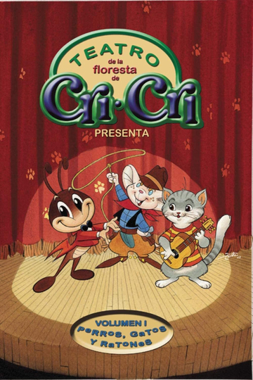 Cri Cri Teatro De La Floresta 1: Perros Gatos Y Ratones