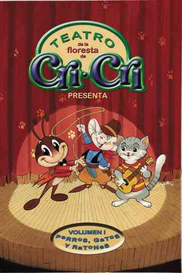Cri Cri Teatro De La Floresta 1: Perros Gatos Y Ratones