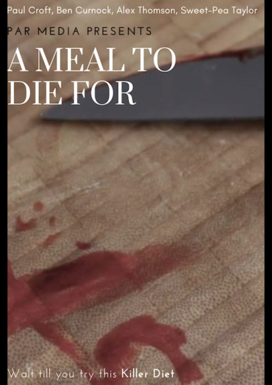 A Meal To Die For Poster