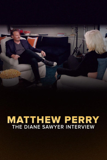 Matthew Perry: The Diane Sawyer Interview Poster