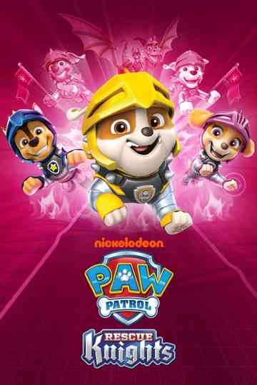 PAW Patrol: Rescue Knights