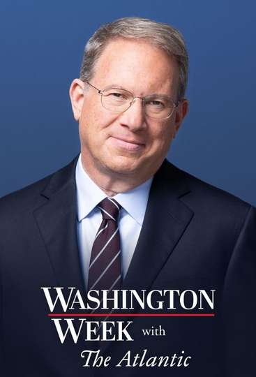 Washington Week with The Atlantic Poster