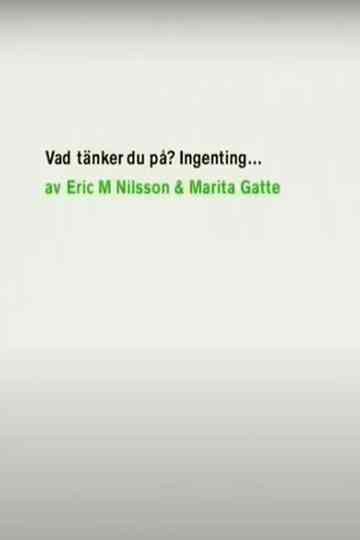 Vad tänker du på? Ingenting
