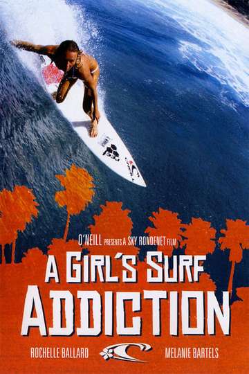 A Girl's Surf Addiction Poster