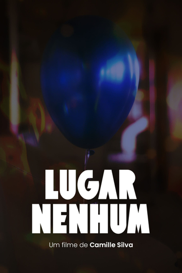 Lugar Nenhum Poster