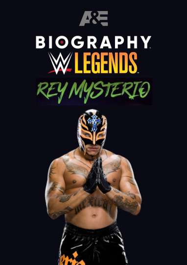 Biography Rey Mysterio Poster