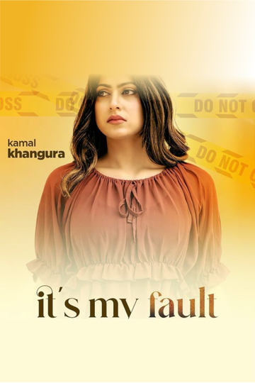 It My Fault Poster