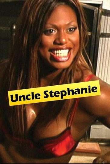 Uncle Stephanie Poster