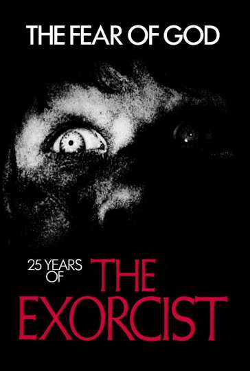 The Fear of God 25 Years of The Exorcist Poster