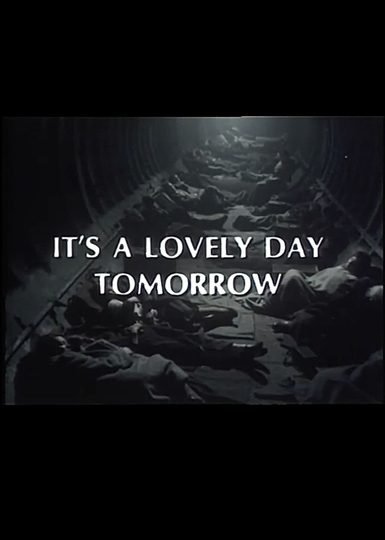 It's a Lovely Day Tomorrow Poster