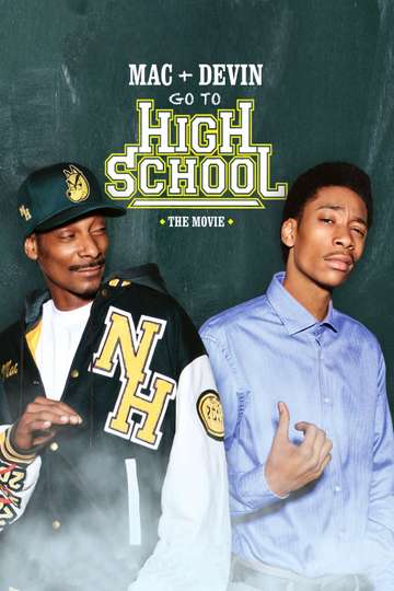 Mac & Devin Go to High School Poster