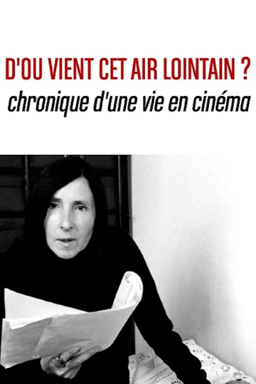 Doù vient cet air lointain Chronique dune vie en cinéma