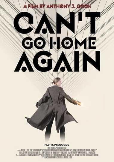 Can't Go Home Again Poster