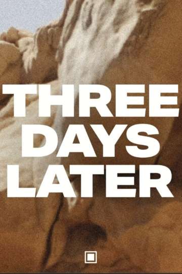 Three Days Later Poster